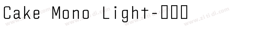 Cake Mono Light字体转换